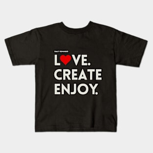 Love Create Enjoy Typography Kids T-Shirt